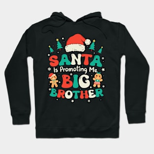 Xmas Santa is Promoting Me to Big Brother Groovy Christmas Hoodie